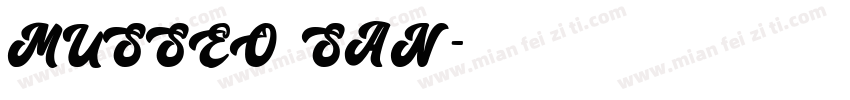 MUSSEO SAN字体转换
